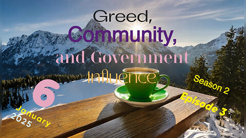 Greed, Community, and Government Influence
