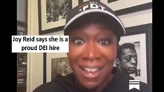 Joy Reid brags she is DEI hire and got into college with it