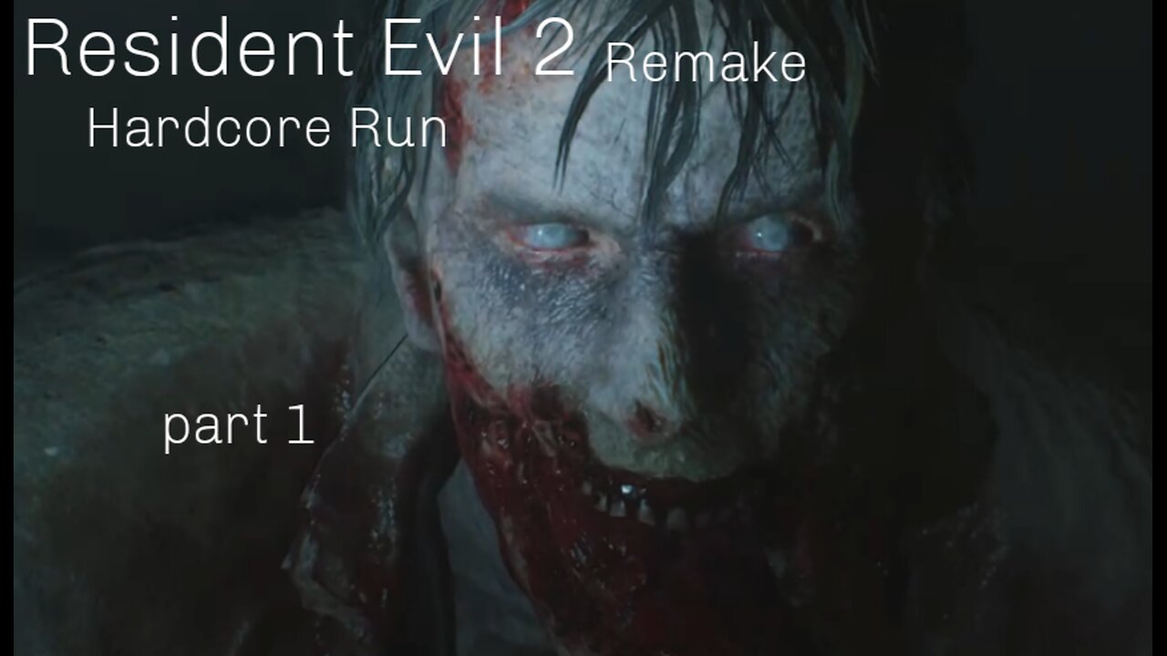 Resident Evil 2 remake: Hardcore Run