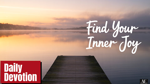 Find JOY in Every Step of Your Daily Life!
