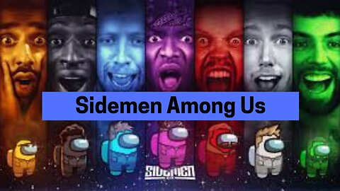 Among US ft. Sidemen Edition