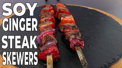 SOY GINGER STEAK SKEWERS