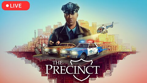 The Precinct First Playthrough. LIVE gameplay