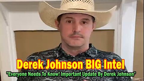 Derek Johnson HUGE Intel 04.25.25: "Where ya at?! Breaking News By Derek Johnson"