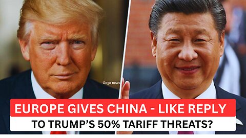 Europe STRIKES BACK? Trump’s 50% Tariff Threat Met With Bold Warning – Tensions Escalate!