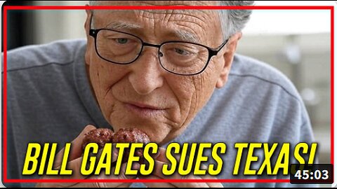 You Can’t Make This Up: Bill Gates’ Owned Company Sues Texas For Banning His Lab Grown Fake Meat Produced With Human Cancer Tumors
