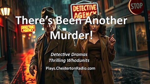 🎙️ There's Been Another Murder! | Chesterton Radio Live