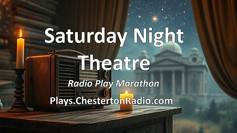 🎙️ Saturday Night Theatre | Favorite Radio Plays | Chesterton Radio Live