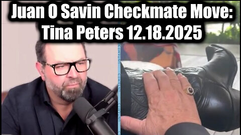 Juan O Savin Checkmate Move: Tina Peters 12.18.25
