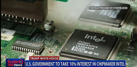 US GOV TO TAKE 10 PERCENT INTEREST IN CHIPMAKER INTEL
