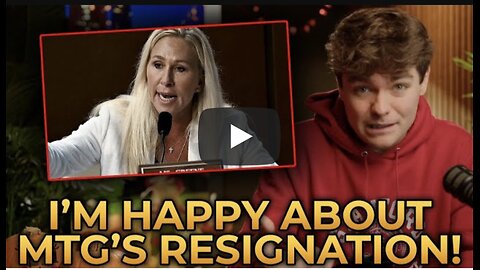 Nick Fuentes Explains His HAPPINESS About MTG's Resignation From Congress