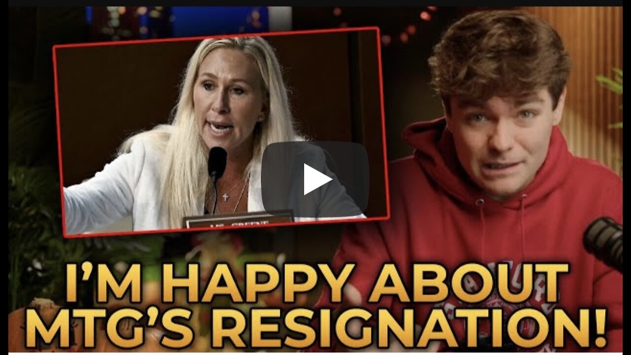 Nick Fuentes Explains His HAPPINESS About MTG's Resignation From Congress