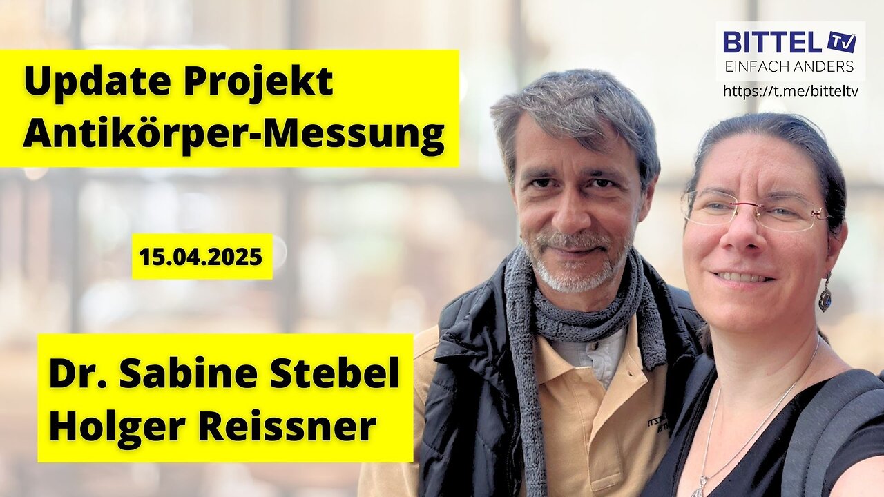 " PROJEKT CORONA ANTIKÖRPER-MESSUNG 'SCAN 2000' - UPDATE ! " - Dr. Sabine Stebel, Holger Reißner