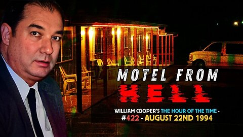 Motel From HELL - Bill Cooper HOTT #422 [8/22/94] #billcooper #hourofthetime #truth #fyp #hott