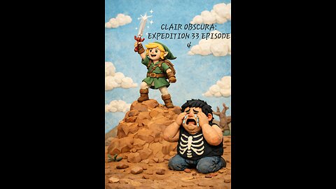 CLAIR OBSCURA: EXPEDITION 33 EPISODE 4