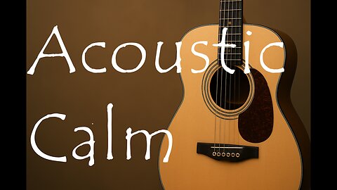 Acoustic Flow: Deep Focus Study Music