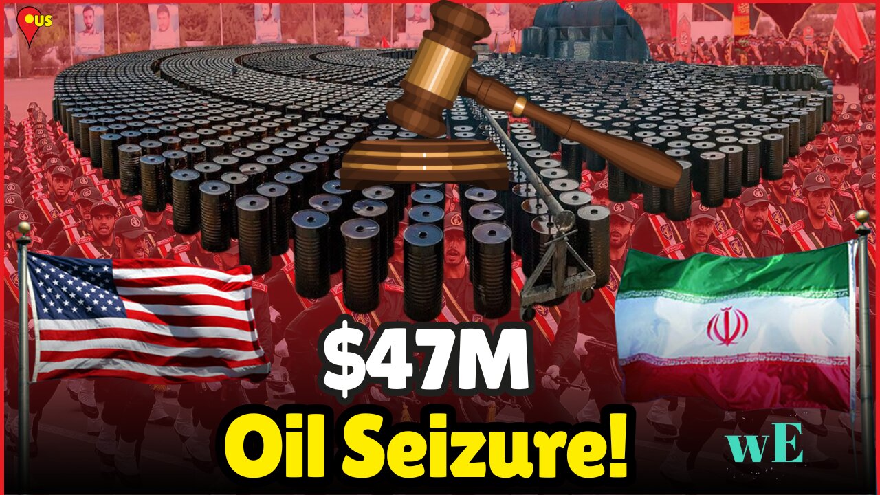 US Seeks $47M from Iranian Oil Sale—Terror Funds at Stake! - WorldEye