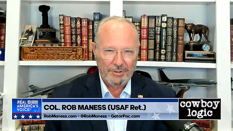 Cowboy Logic - 07/19/25: Colonel Rob Maness, USAF (ret.)