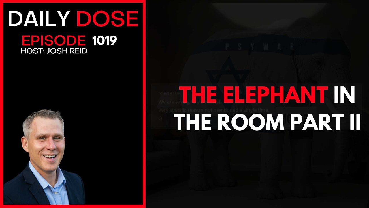 The Elephant In the Room Part II | Ep. 1020 The Daily Dose