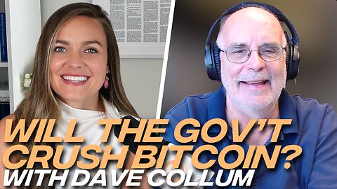 Can the State Crush Bitcoin? And the Next Big Financial Crisis with Dave Collum