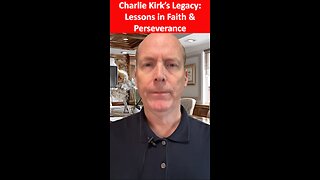 Charlie Kirk’s Legacy: Lessons In Faith & Perseverance