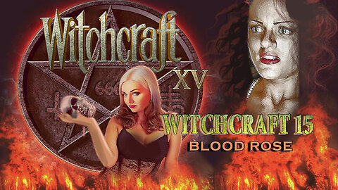 Witchcraft 15 : Blood Rose (2015) Drama, Fantasy, Horror