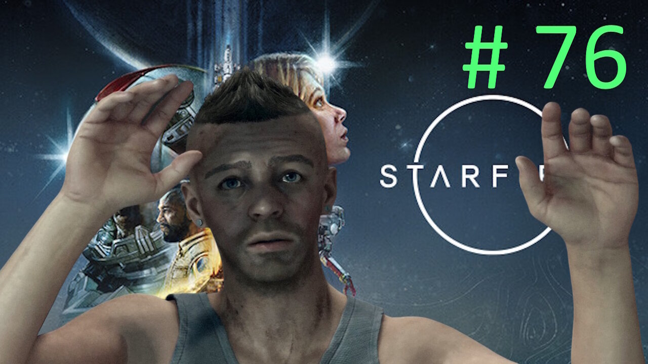 The Real Hannibal // Let's Play Starfield BLIND # 76