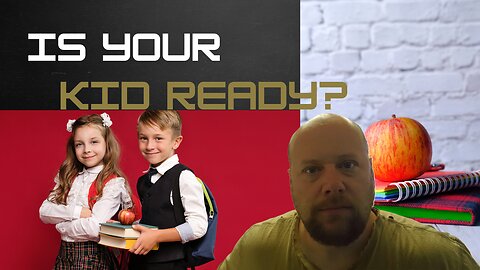 Is your kid ready?