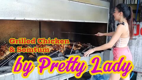 Amazing Somtum and Grilled Chicken Owner Beautiful Lady – Thai Street Food