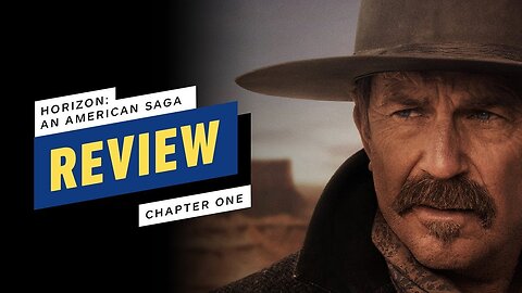 Horizon - An American Saga – Chapter 1 Review