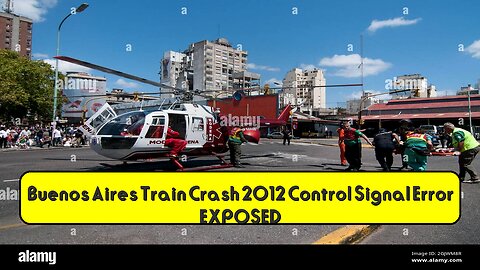 Buenos Aires Train Crash 2012: Control Signal Error EXPOSED #TrainCrash #BuenosAires...