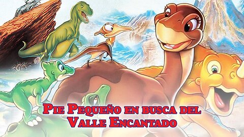 La Tierra antes del Tiempo: Pie Pequeño en busca del valle perdido