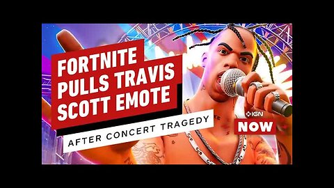 Fortnite Pulls the Travis Scott Emote After Astroworld Concert Tragedy - IGN Now