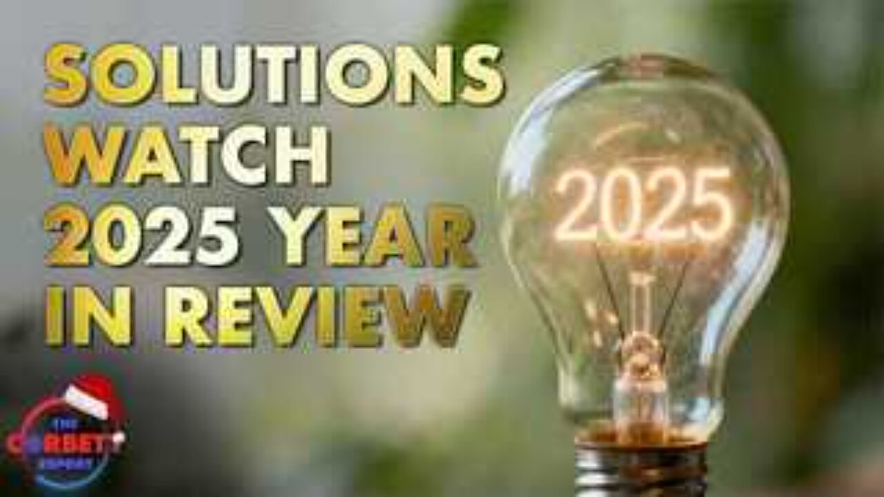 2025 Year in Review – #SolutionsWatch