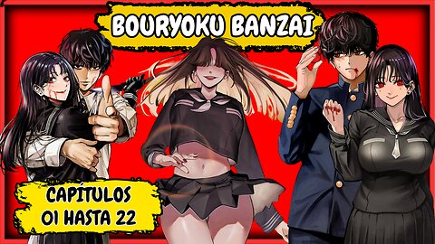 Manga: Bouryoku Banzai; Capítulos: 01 - 22