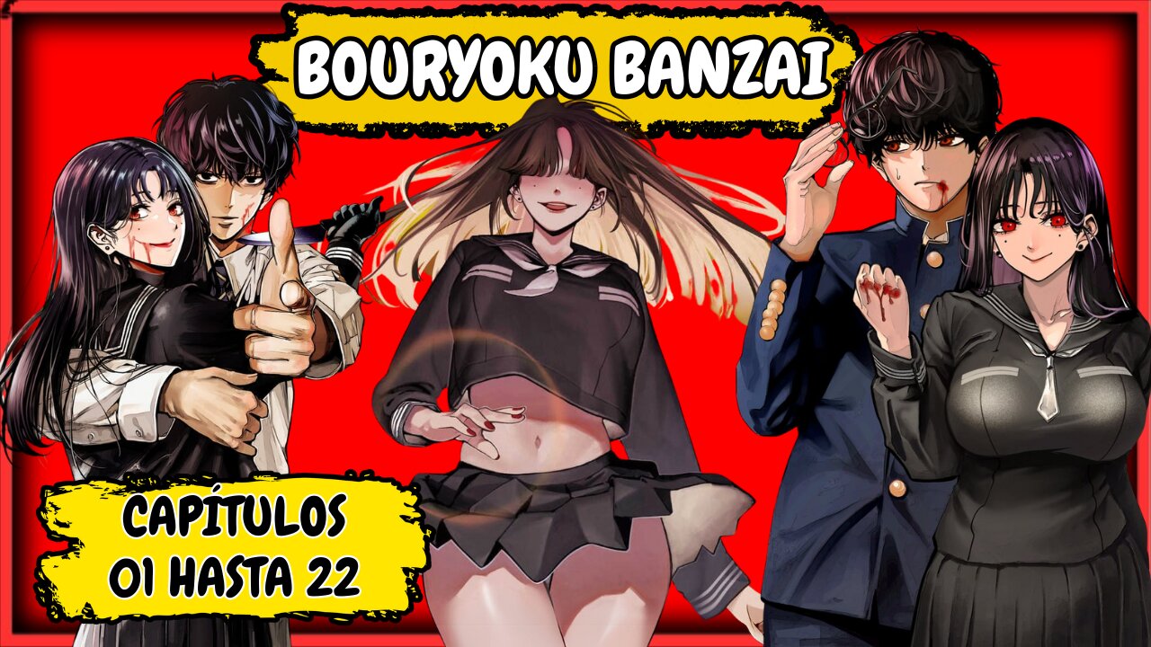 Manga: Bouryoku Banzai; Capítulos: 01 - 22