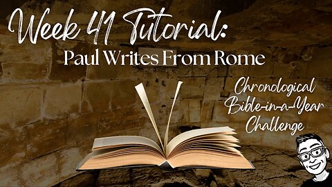 Week 41 Tutorial: Paul Writes from Rome (Acts 20–28; Philemon; Colossians; Ephesians; Philippians)
