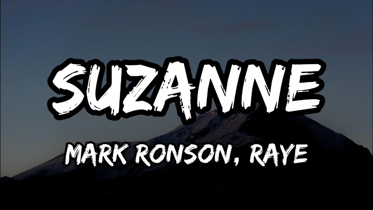 Mark Ronson, RAYE - Suzanne (Lyrics)