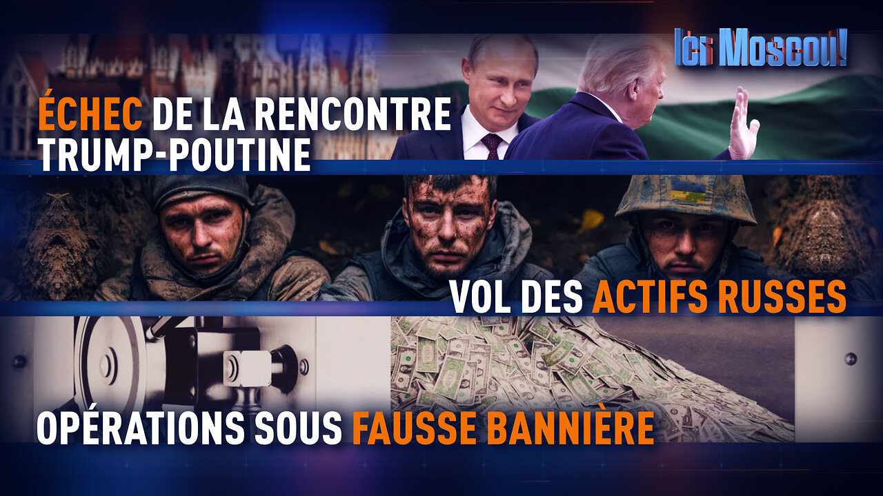 ICI MOSCOU. Par une voie détournée