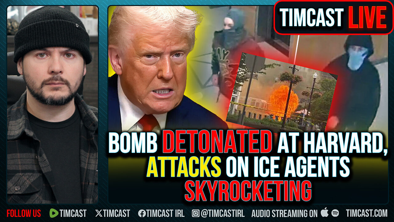 Bomb DETONATED At Harvard, Attacks On Ice Agents SKYROCKET