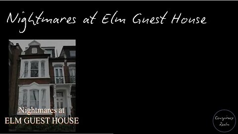 Nightmares at Elm Guest House