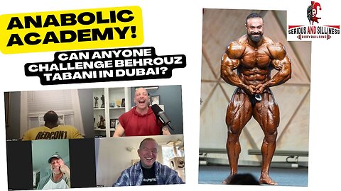 Anabolic Academy! Can anyone challenge Behrouz Tabani in Dubai?