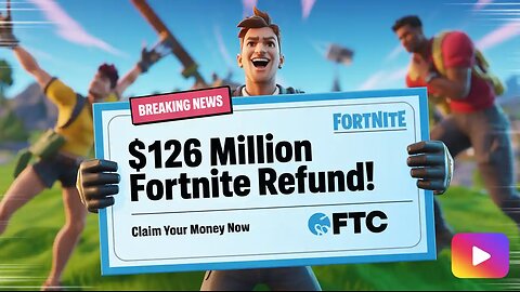 Fortnite Refunds: $126 Million Settlement & How to Claim Your Money in 2025