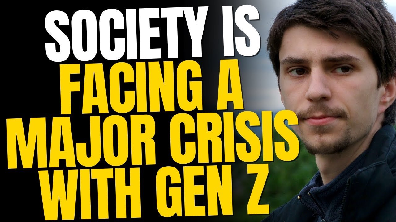 Society Is Facing A Major Crisis With Gen Z