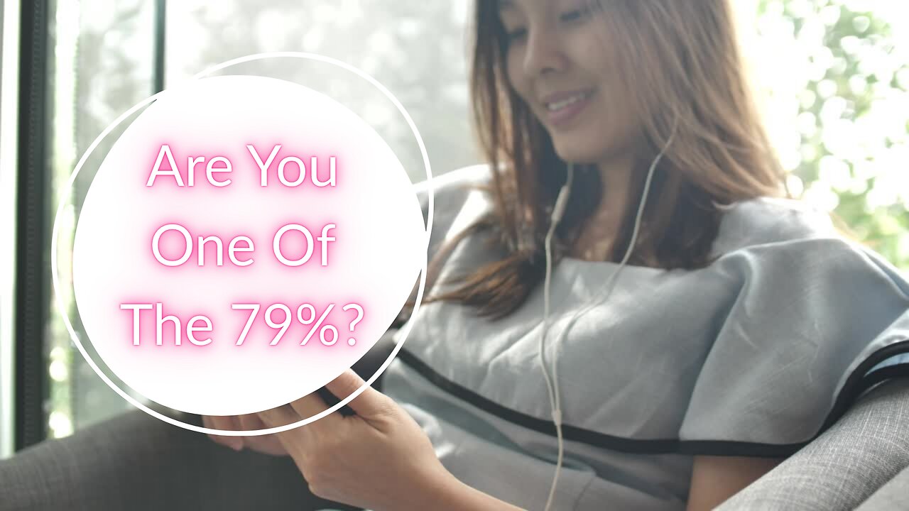 Are you one of the 79%?