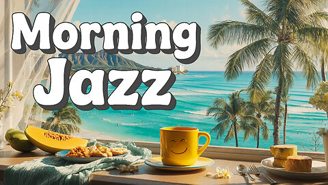 Morning Jazz | Relaxing Music to Start Your Day Calmly