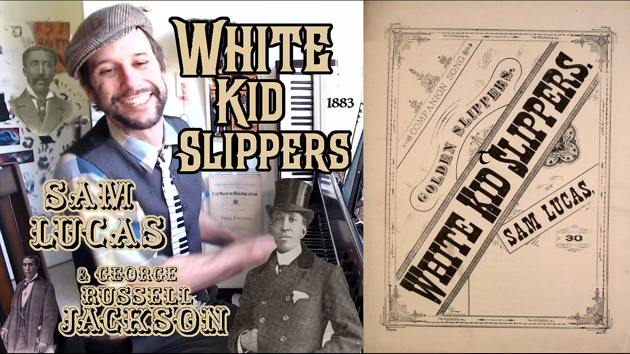 White Kid Slippers (1883) by Sam Lucas & George Russell Jackson