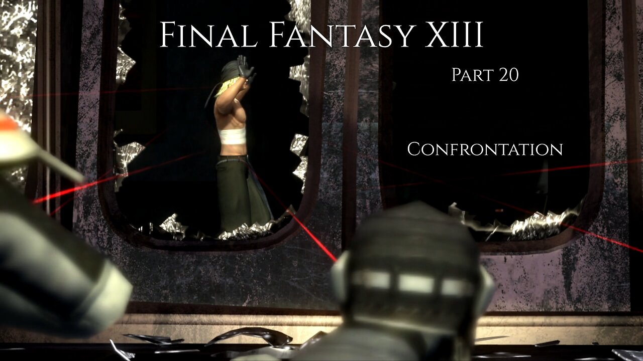 Final Fantasy XIII Part 20 - Confrontation