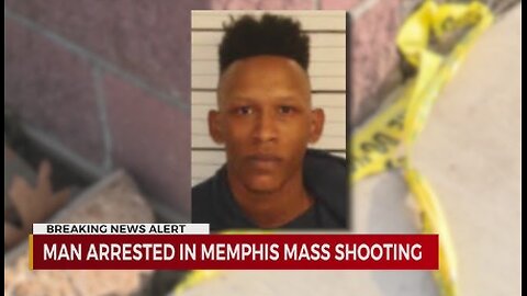 Black Man arrested in Memphis mass shooting