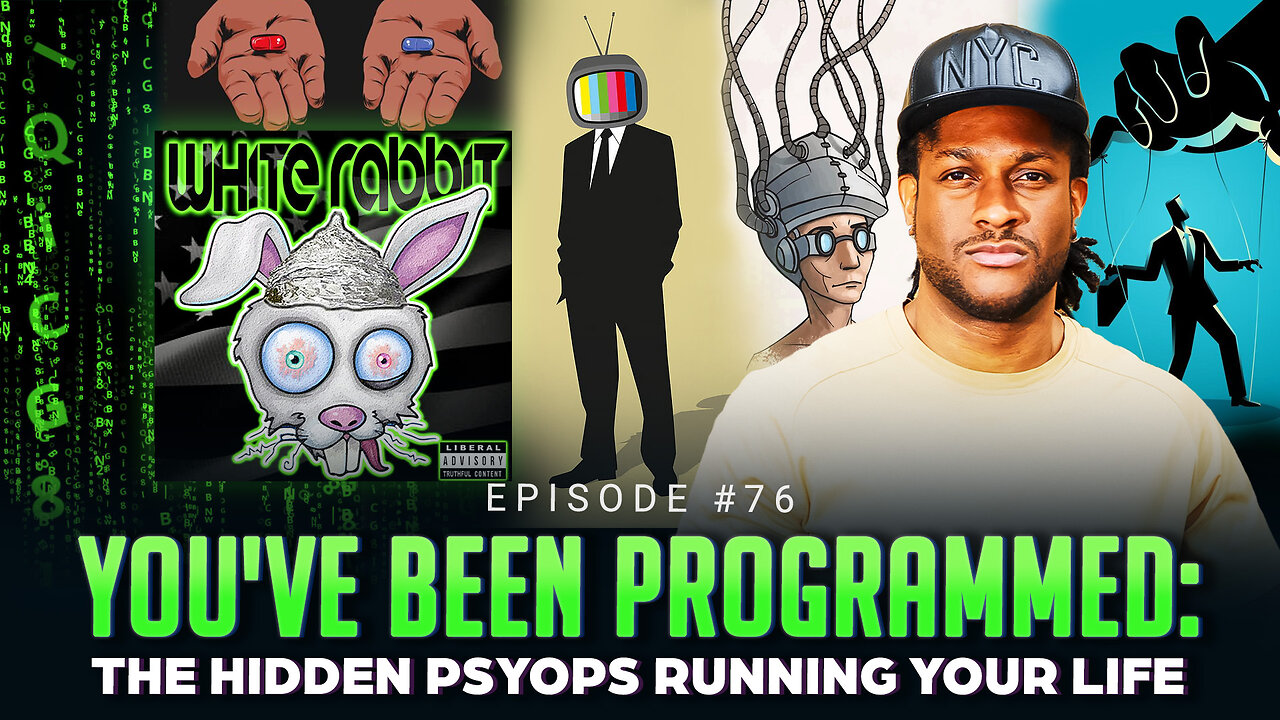 Episode #76 - You've Been Programmed: The Hidden Psyops Running Your Life w/ Katillist Jones
